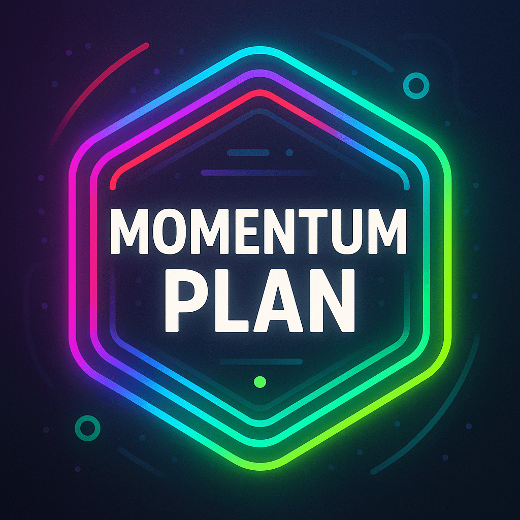 Momentum Plan - Keep progress flowing with consistent execution.
